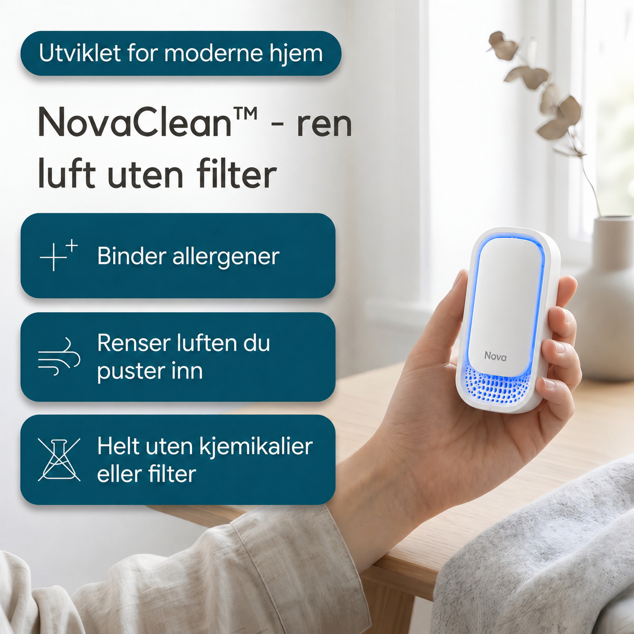 NovaClean™ Friskere morgener og et sunnere hjem